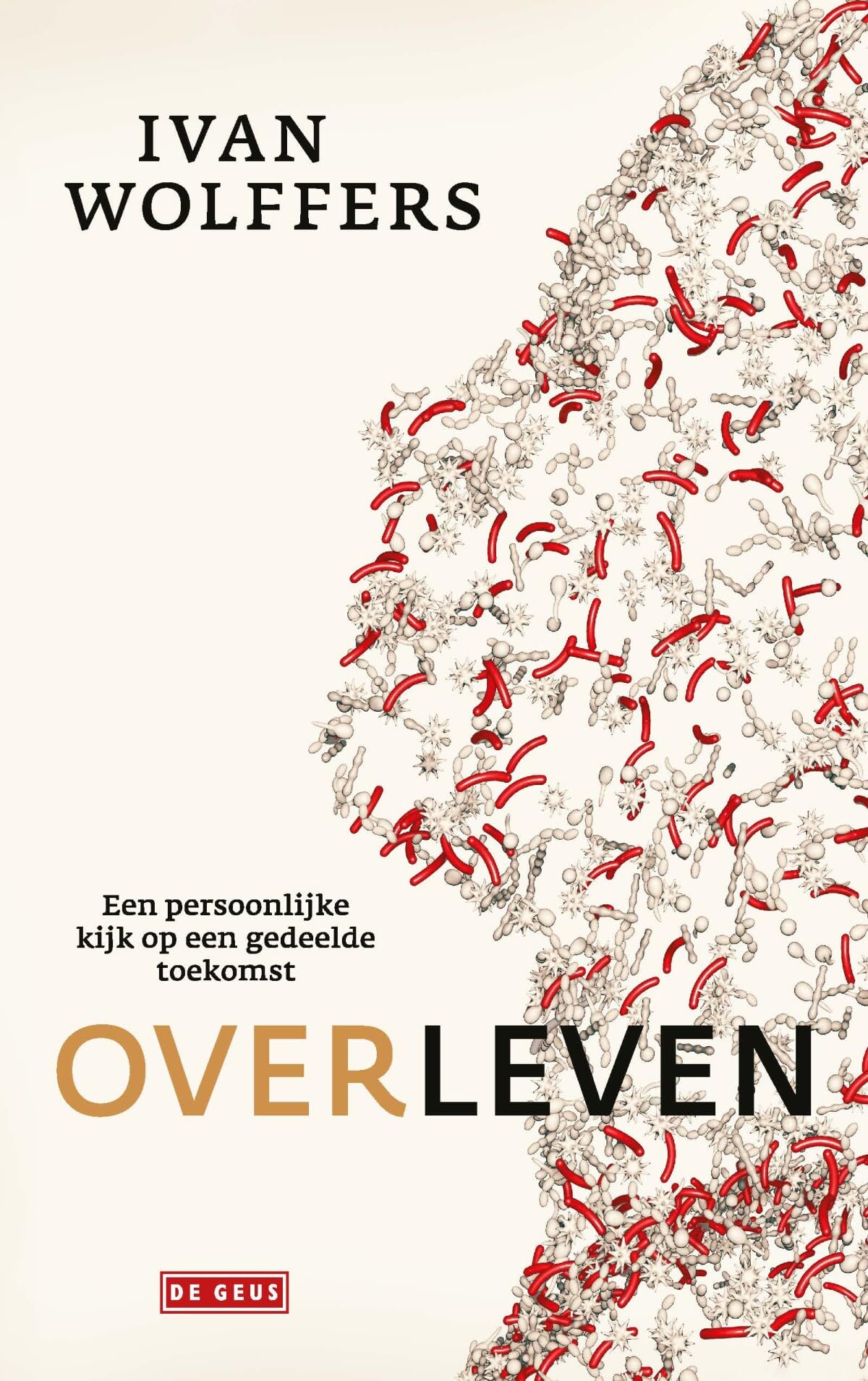 Overleven: een persoonlijke kijk op een gedeelde toekomst book
