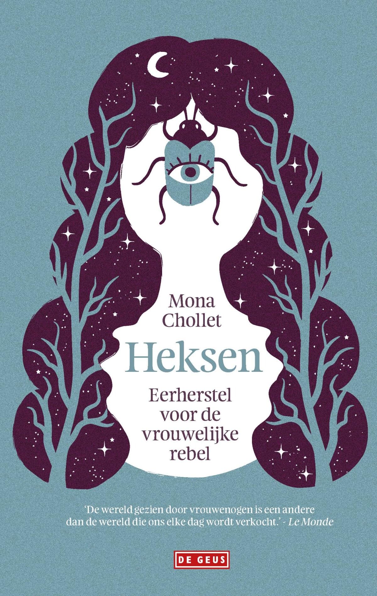 Heksen: eerherstel voor de vrouwelijke rebel Books