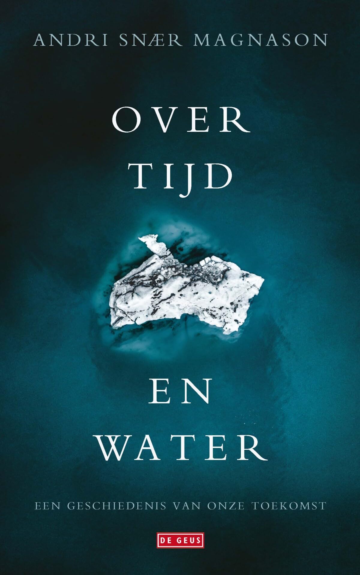 Over tijd en water: een geschiedenis van onze toekomst Leisure, Home & Garden