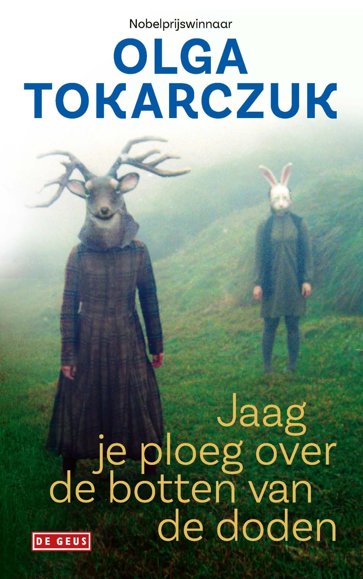 Jaag je ploeg over de botten van de doden Contemporary literature