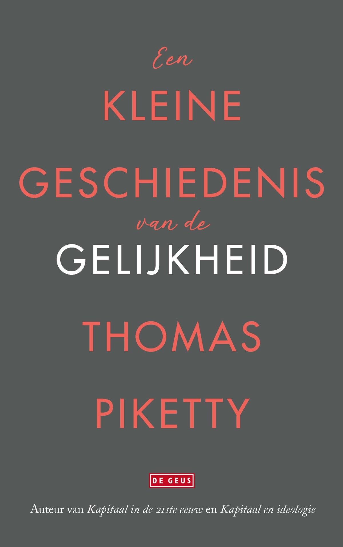 Een kleine geschiedenis van de gelijkheid book