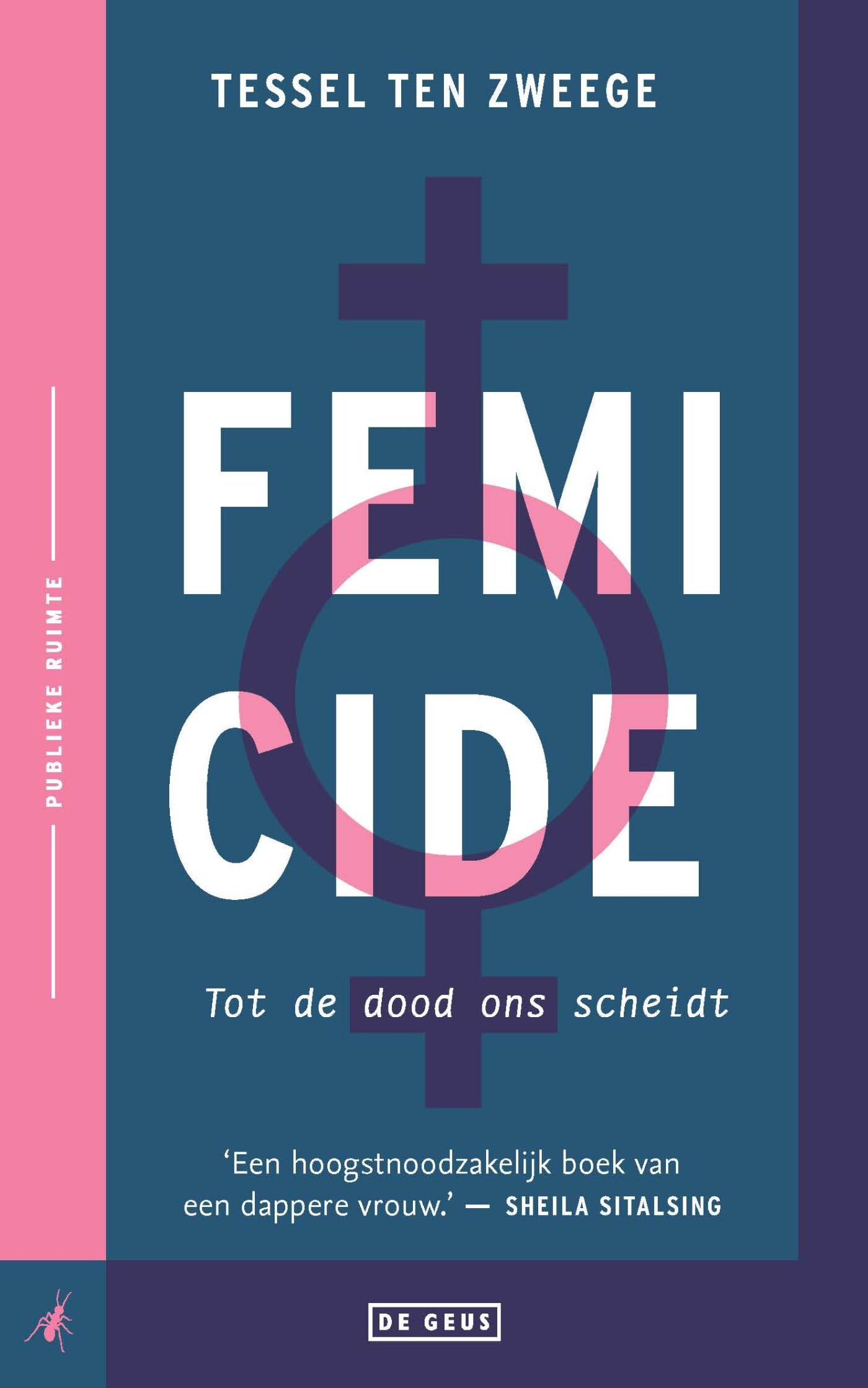 Femicide: tot de dood ons scheidt book