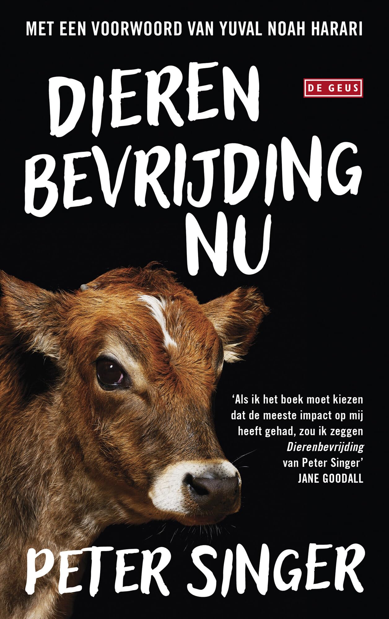 Dierenbevrijding NU: Met een voorwoord van Yuval Noah Harari Philosophy