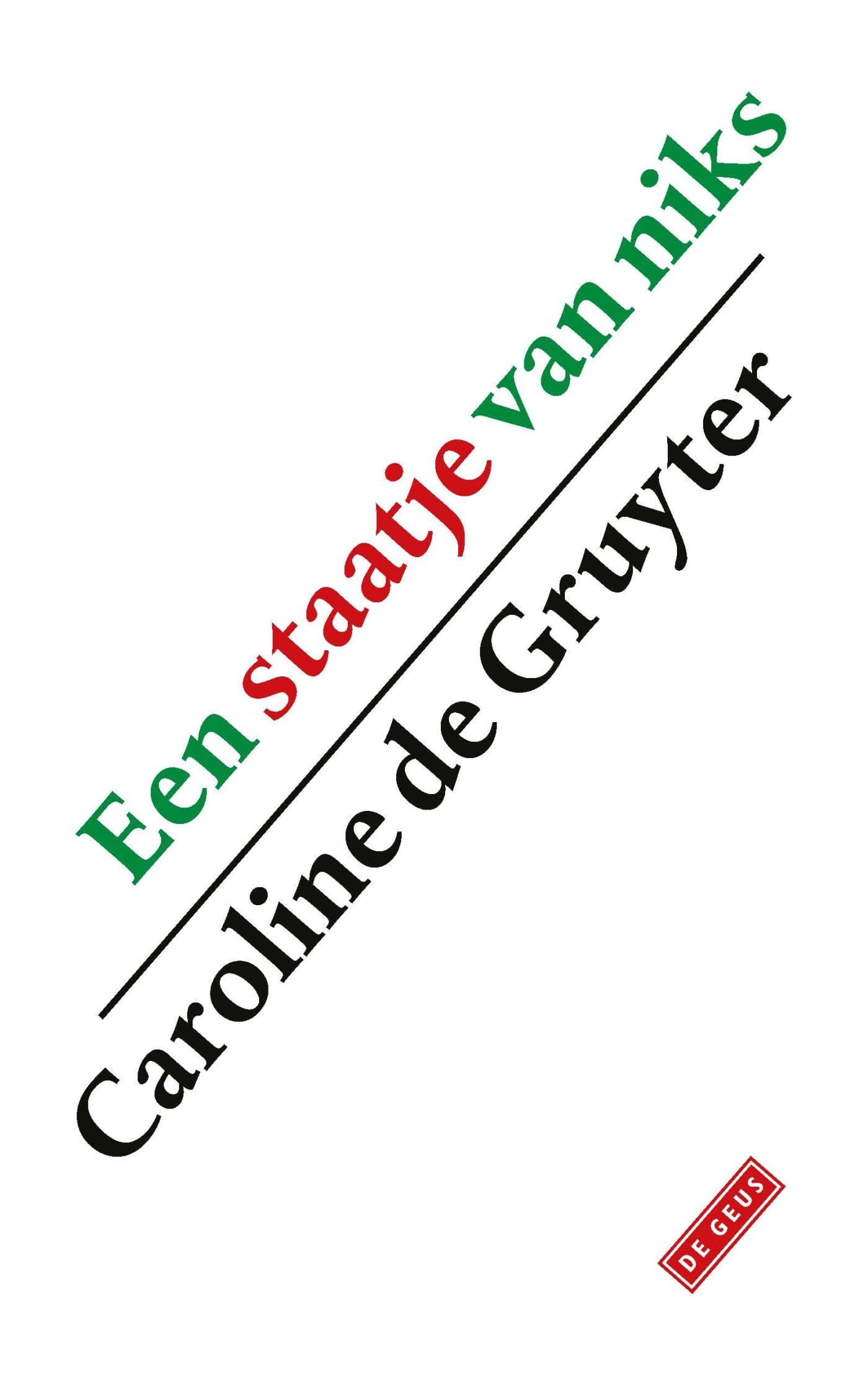 Een staatje van niks book