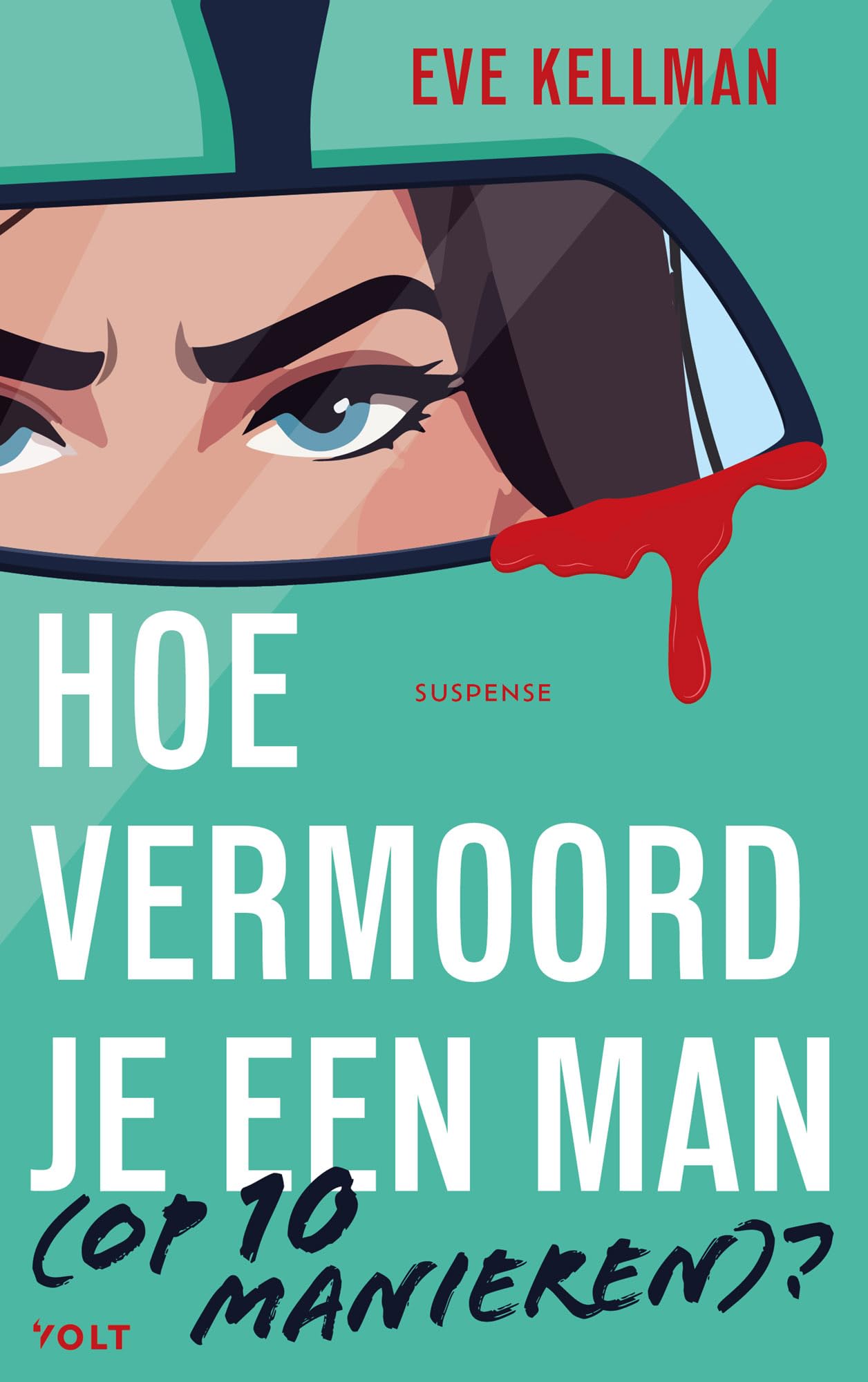 Hoe vermoord je een man (op 10 manieren)? book