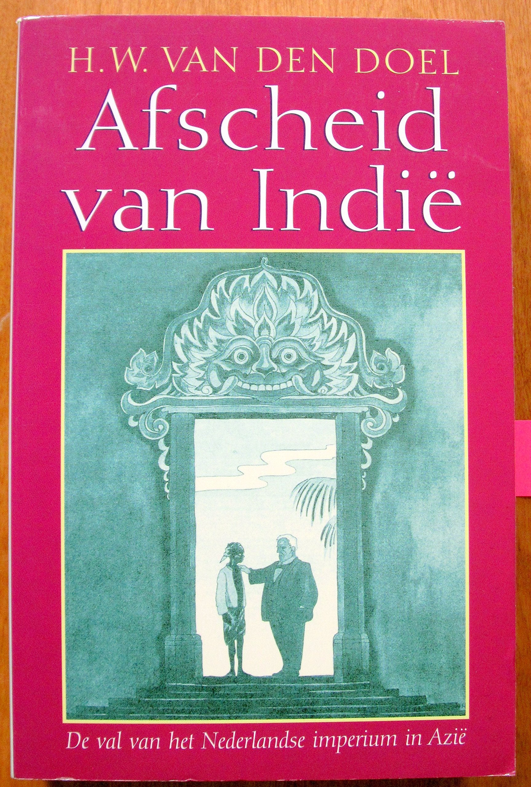 Product Image: Afscheid van Indie: de val van het Nederlands imperium in Azie