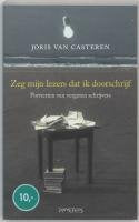 Zeg mijn lezers dat ik doorschrijf: portretten van vergeten schrijvers book
