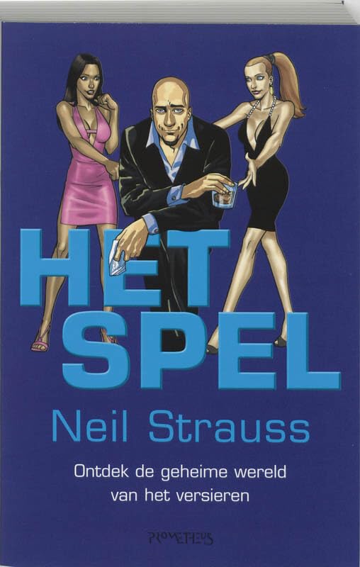 Het spel: ontdek de geheime wereld van het versieren Contemporary literature