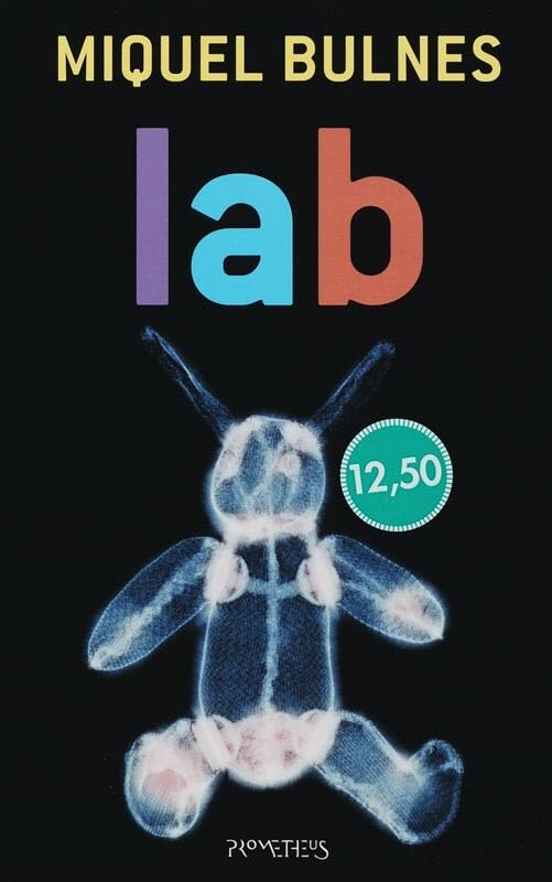 Lab: een proefschrift door Miquel Ekkelenkamp Bulnes Contemporary literature