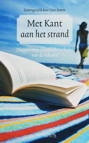 Met kant aan het strand: diepgravende filosofische verhalen voor de vakantie book
