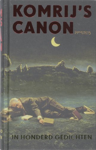 Komrij's canon: in honderd gedichten book