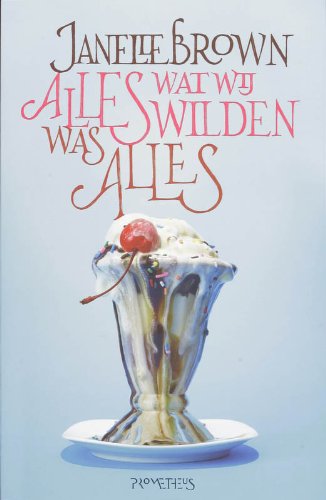 Alles wat wij wilden was alles book
