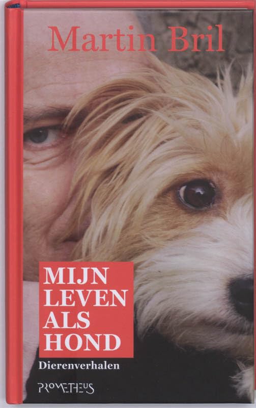 Mijn leven als hond: dierenverhalen Books
