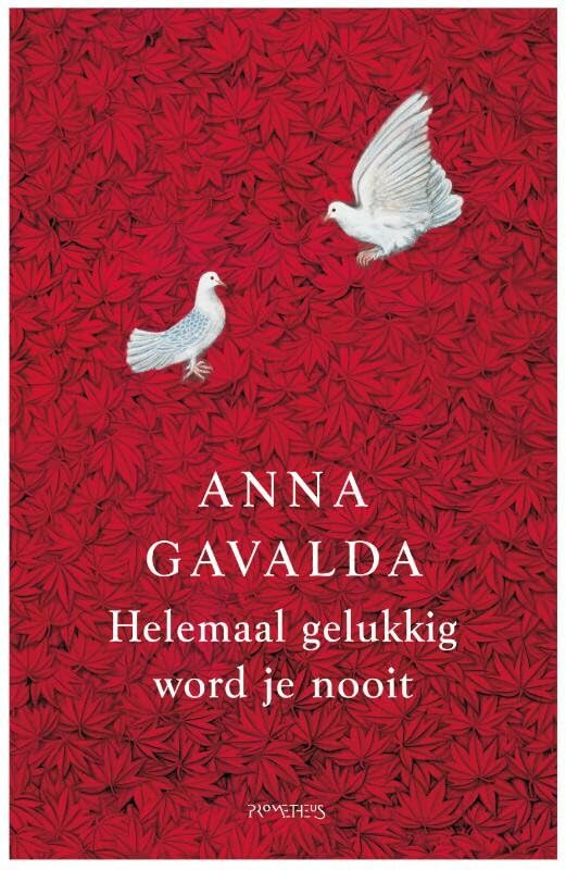 Helemaal gelukkig word je nooit book