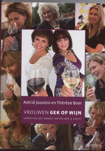 Vrouwen gek op wijn: leren hoe het smaakt, weten wat je koopt book