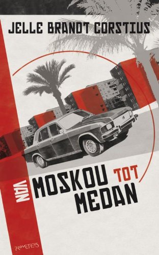 Van Moskou tot Medan book