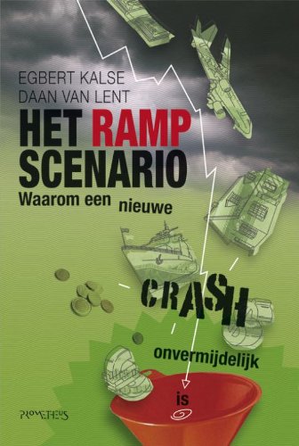 Het rampscenario: waarom een nieuwe crash onvermijdelijk is book