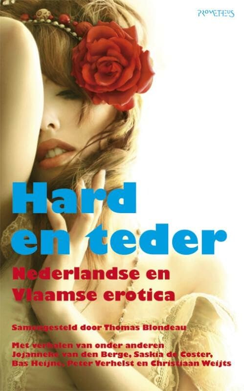 Hard en teder: Nederlandse en Vlaamse erotica Contemporary literature