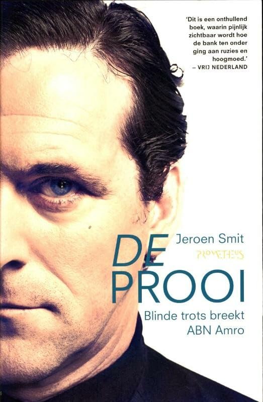 De prooi: blinde trots breekt ABN Amro book