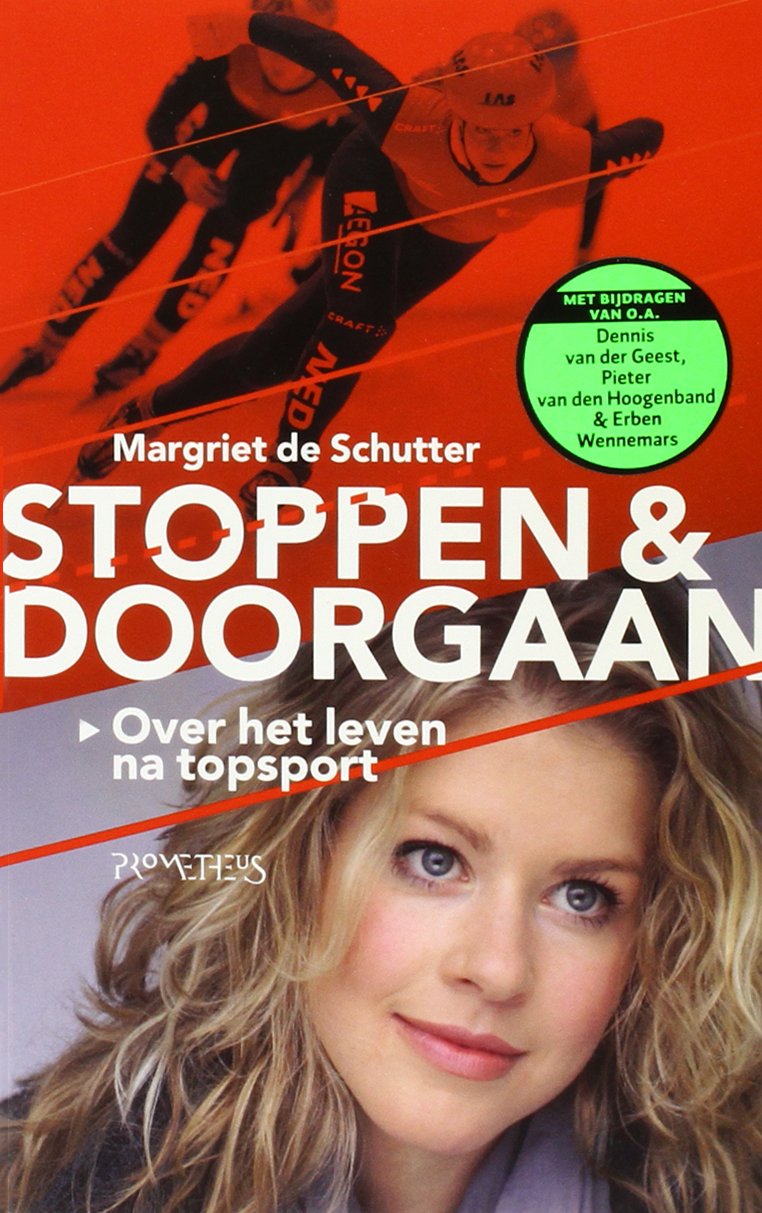 Stoppen & doorgaan: over het leven na topsport book
