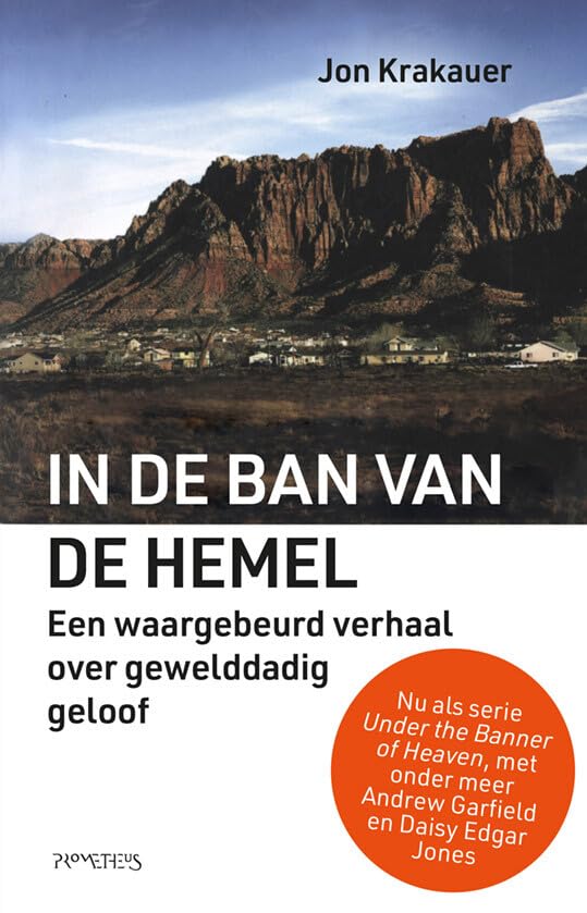 In de ban van de hemel: een waargebeurd verhaal over gewelddadig geloof Religion & Esotericism