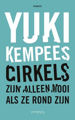 Cirkels zijn alleen mooi als ze rond zijn book