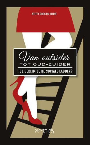 Van outsider tot Oud-Zuider: hoe beklim je de sociale ladder? book