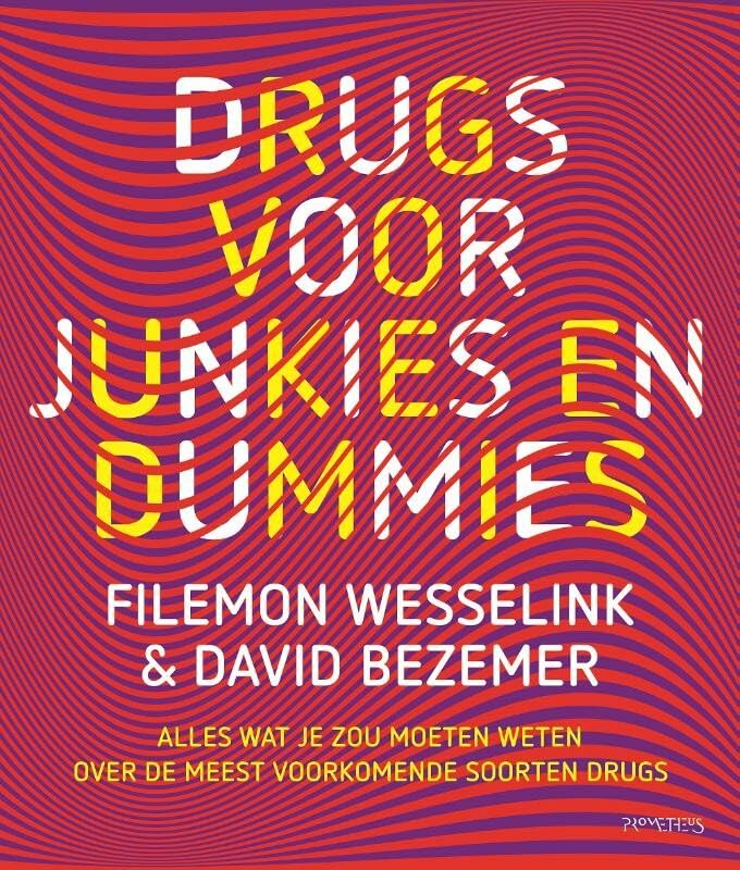 Drugs voor junkies en dummies: alles wat je zou moeten weten over de meest voorkomende soorten drugs book
