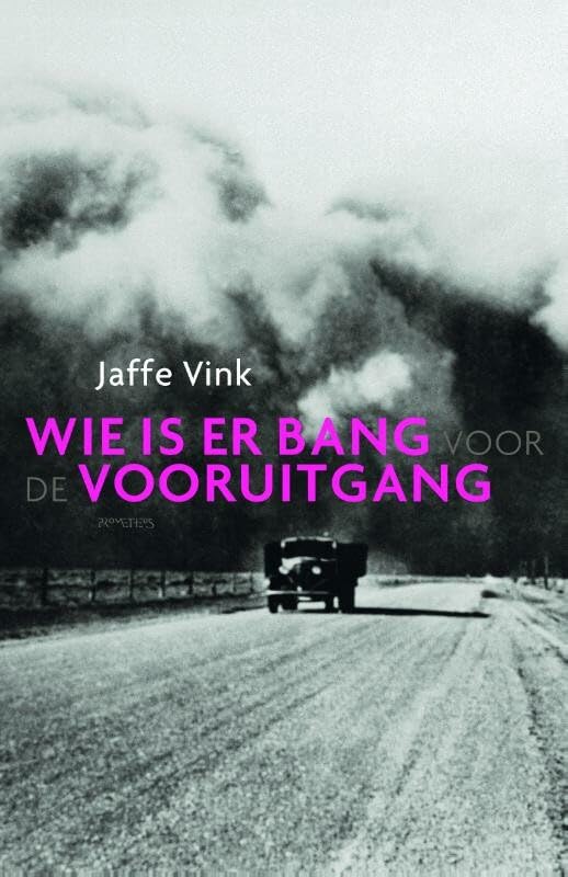 Wie is er bang voor de vooruitgang book