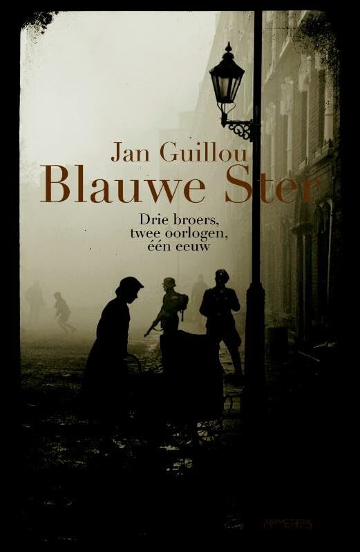 Blauwe ster: drie broers, twee oorlogen, één eeuw book