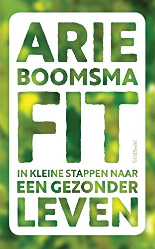 Fit: in kleine stappen naar een gezonder leven Leisure, Home & Garden