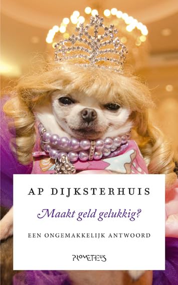Maakt geld gelukkig?: een ongemakkelijk antwoord book