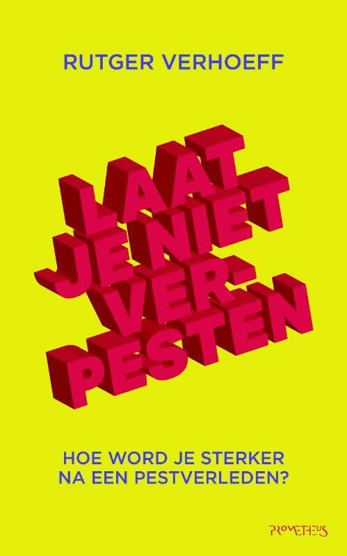 Laat je niet verpesten: hoe word je sterker na een pestverleden? Parents & Children