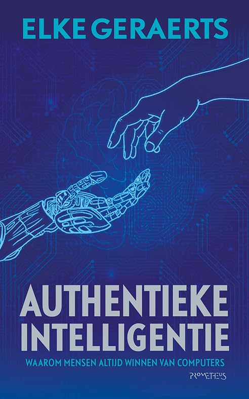 Authentieke intelligentie: waarom mensen altijd winnen van computers book