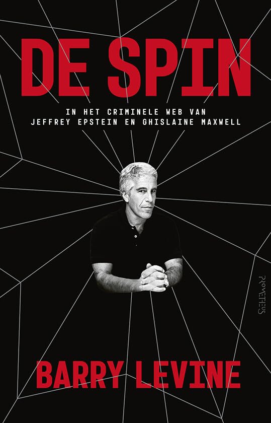 De spin: in het criminele web van Jeffrey Epstein en Ghislaine Maxwell book