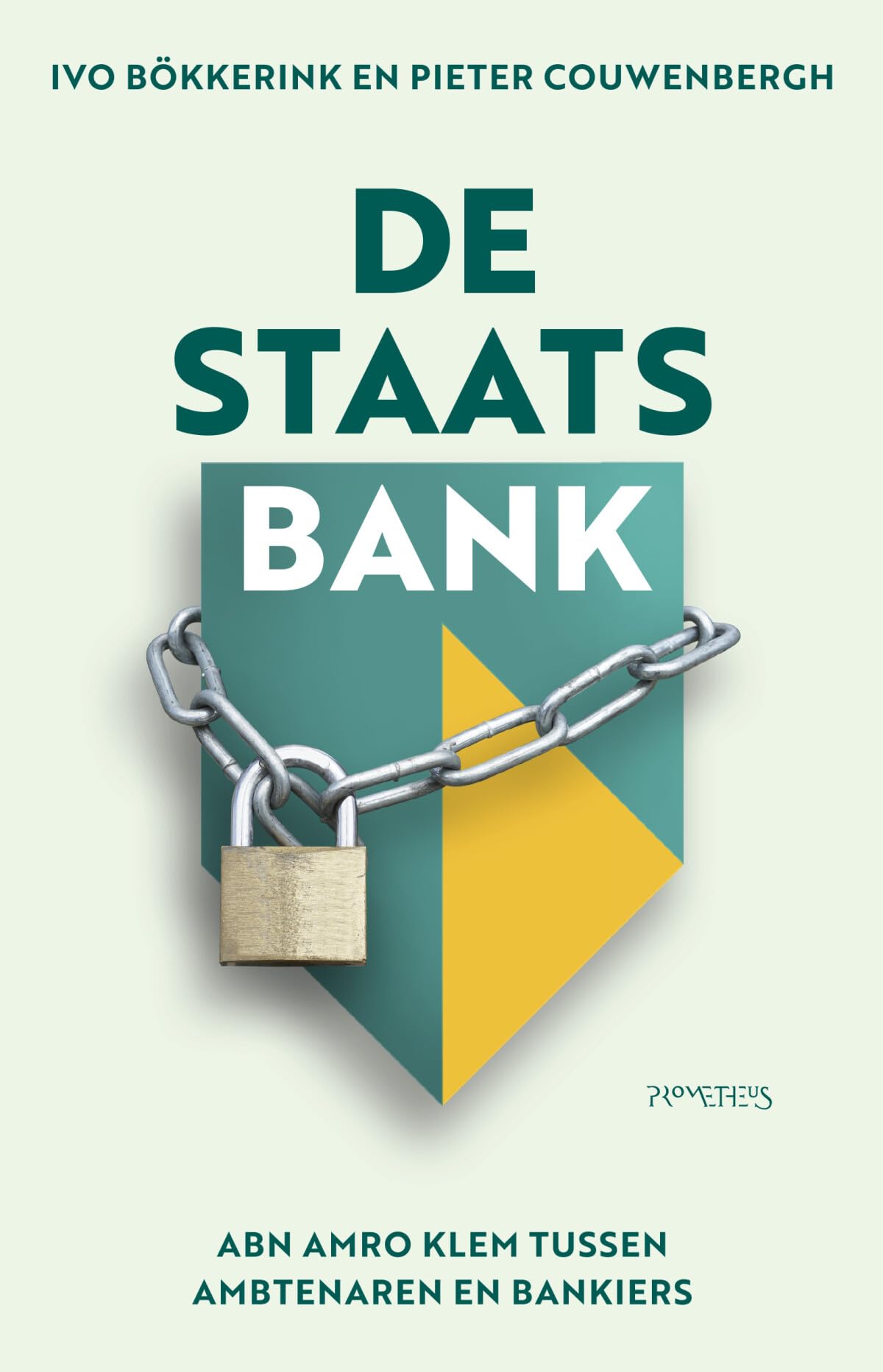 De staatsbank: ABN Amro klem tussen ambtenaren en bankiers Business, Finance & Career