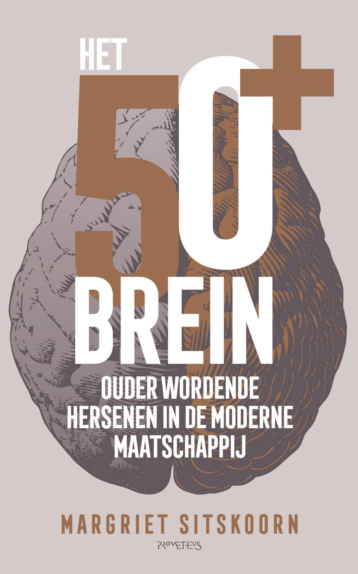 Het 50+ brein: ouder wordende hersenen in de moderne maatschappij Psychology