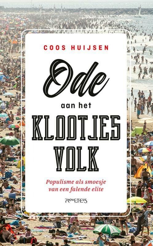 Ode aan het klootjesvolk: populisme als smoesje van een falende elite book