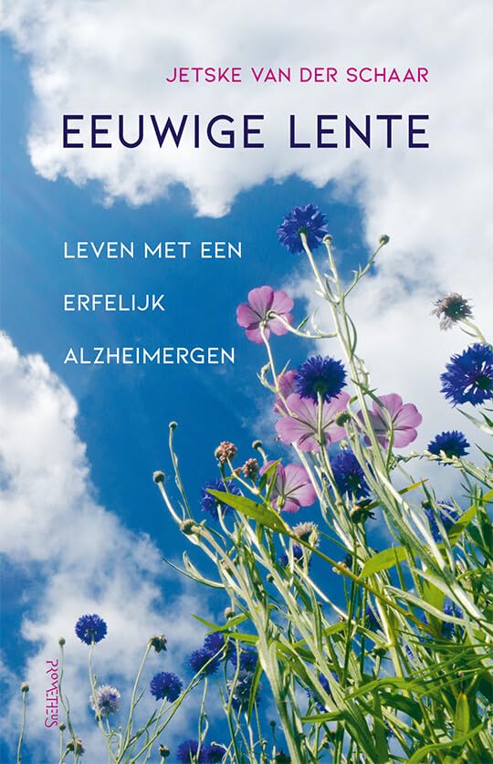 Eeuwige lente: leven met een erfelijk alzheimergen book