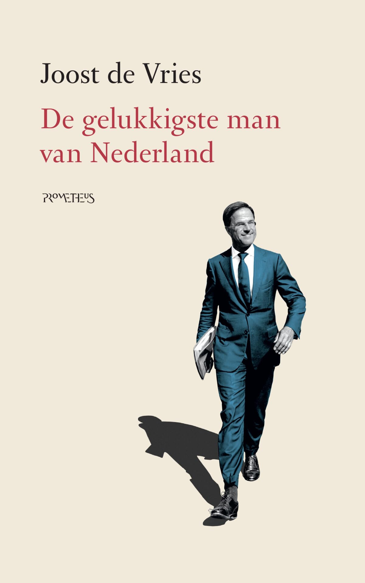 De gelukkigste man van Nederland book