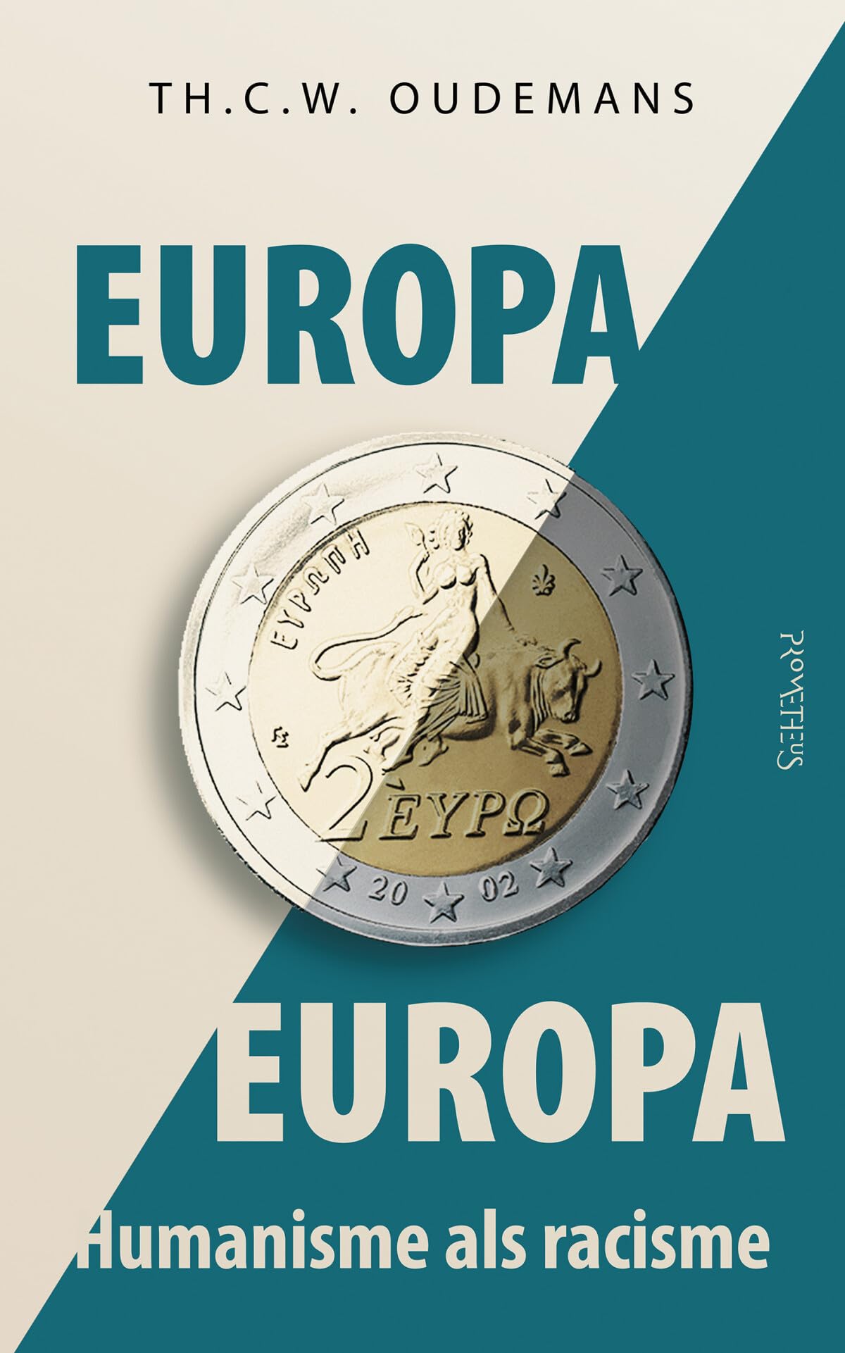 Europa Europa: humanisme als racisme book