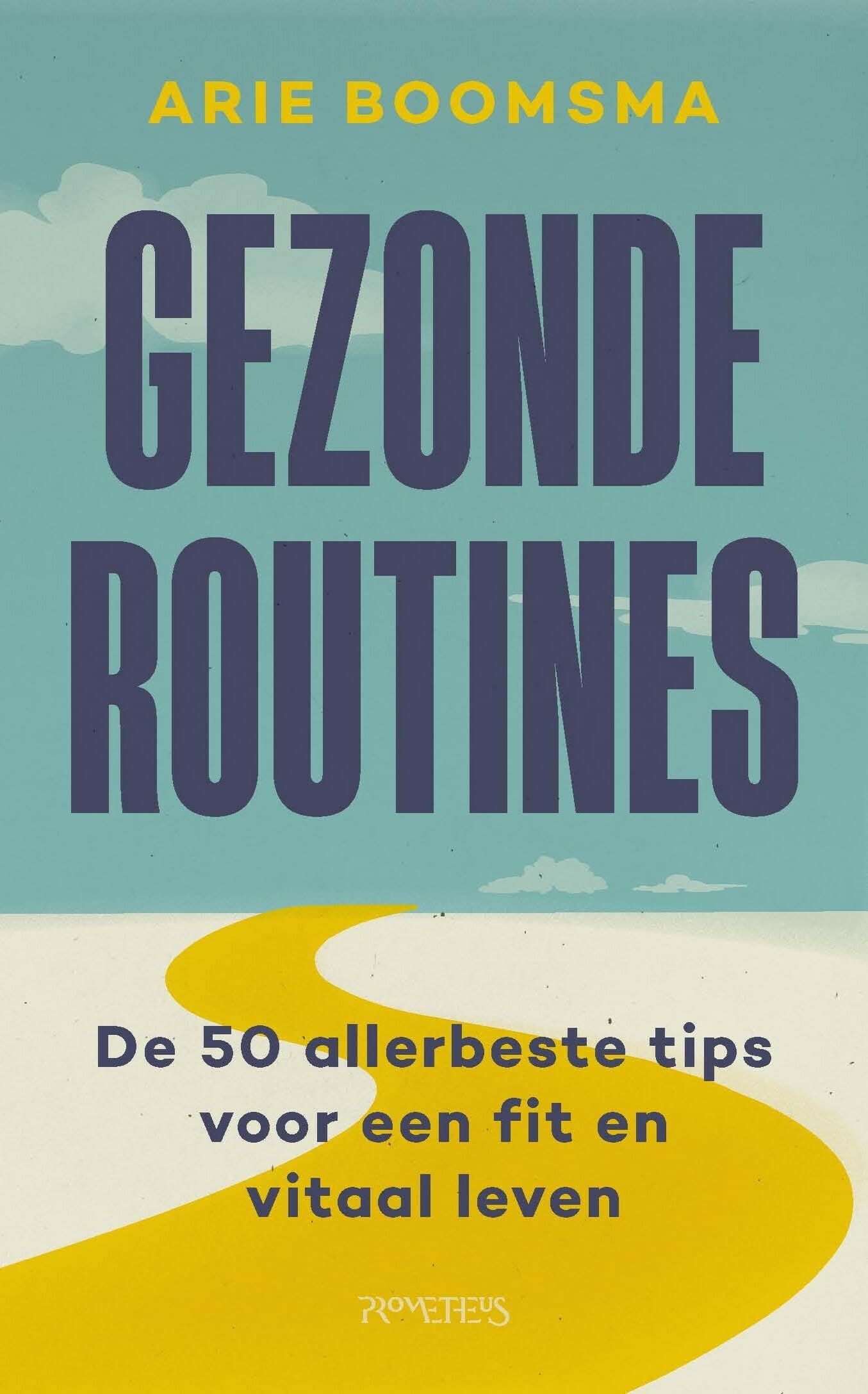 Gezonde routines: de 50 allerbeste tips voor een fit en vitaal leven Parents & Children