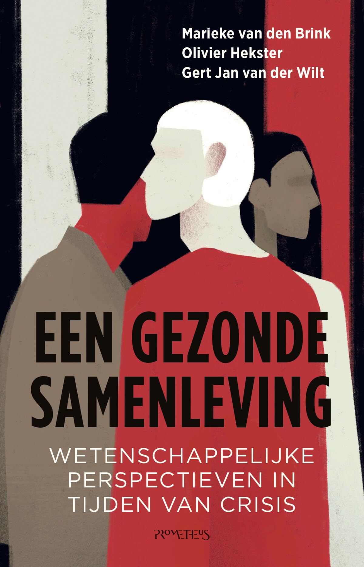 Een gezonde samenleving: wetenschappelijke perspectieven in tijden van crisis Books