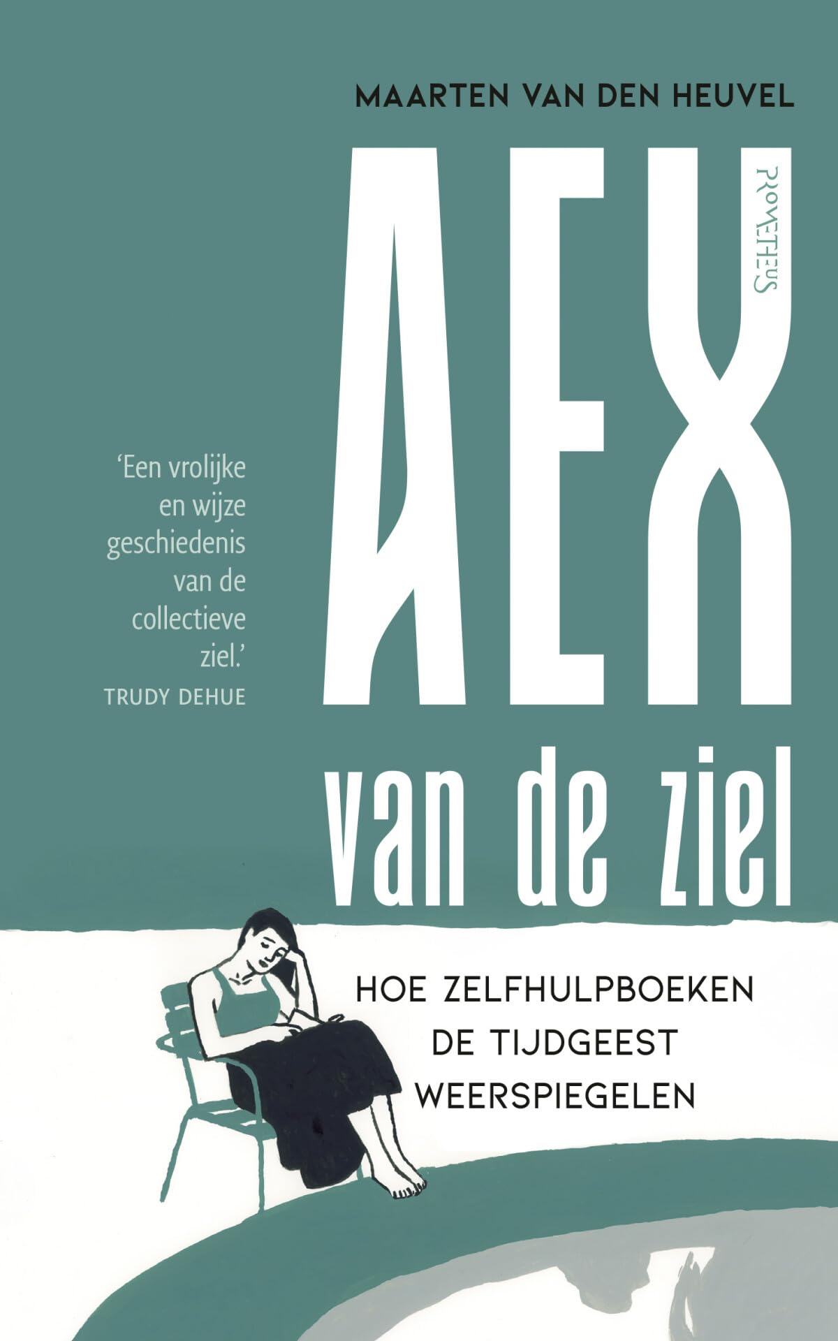 AEX van de ziel: hoe zelfhulpboeken de tijdgeest weerspiegelen book