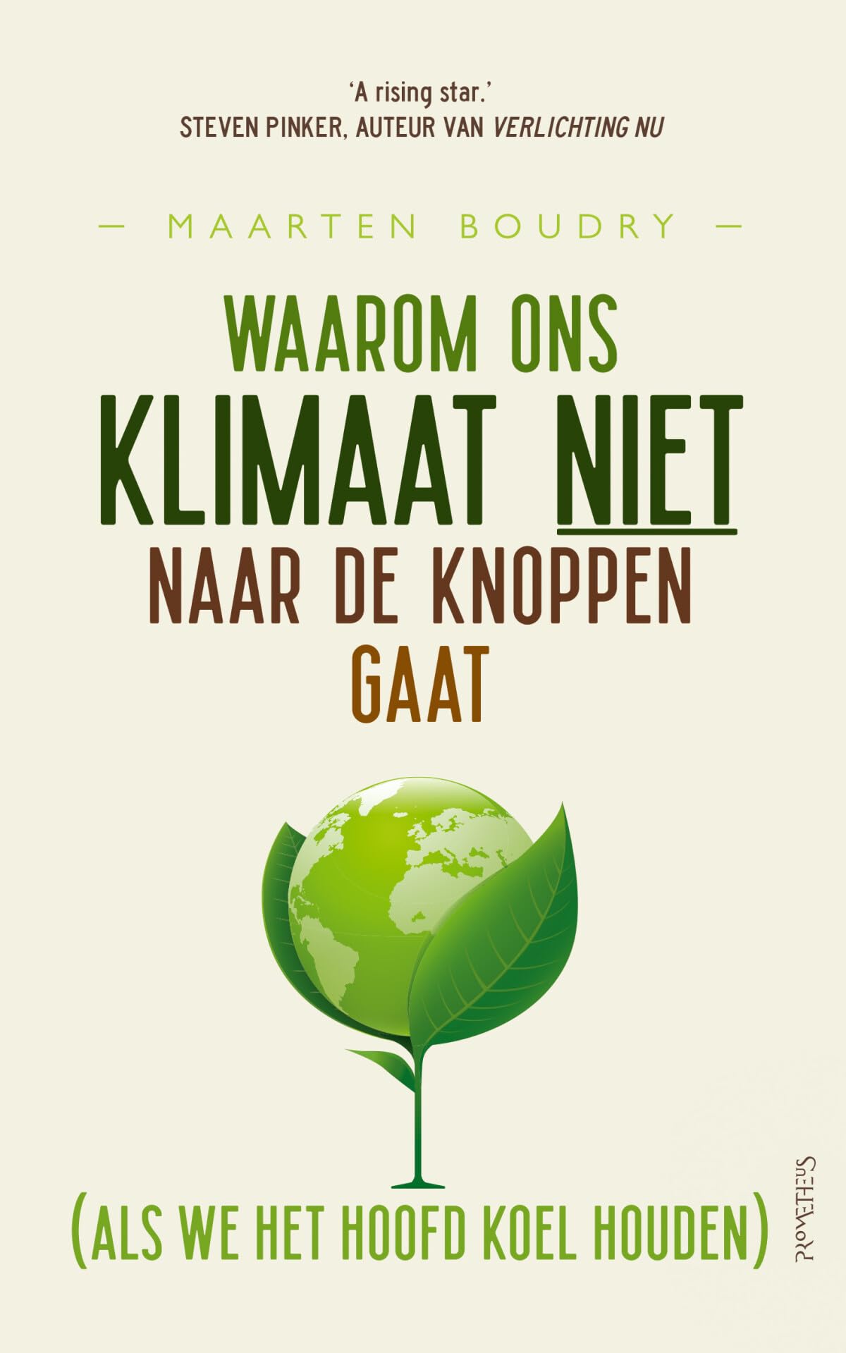Waarom ons klimaat niet naar de knoppen gaat (als we het hoofd koel houden) book