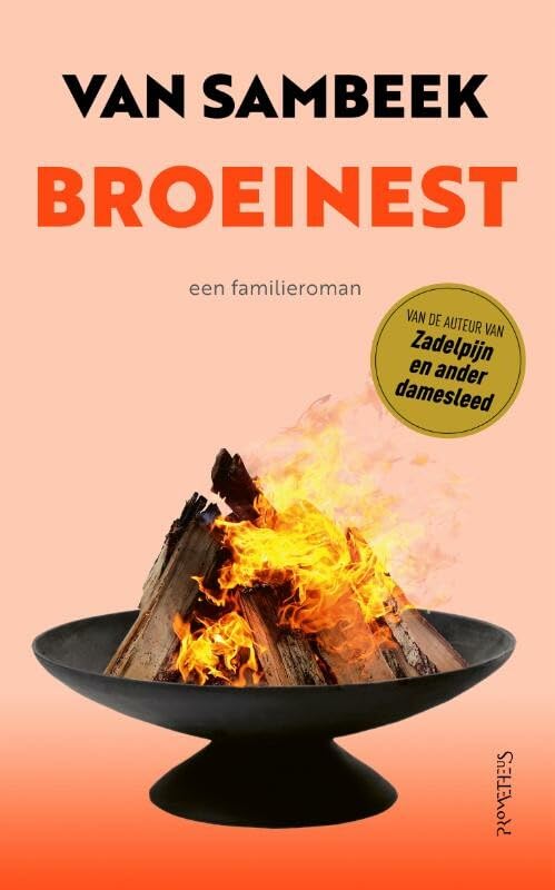 Broeinest: een familieroman Contemporary literature