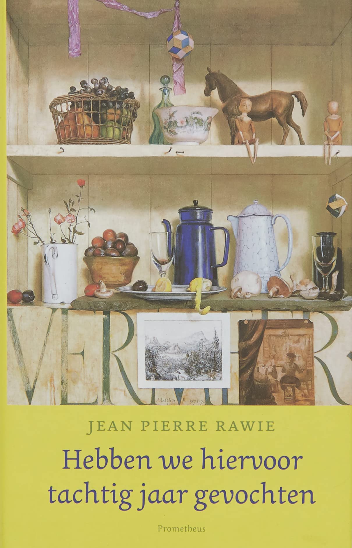 Hebben we hiervoor tachtig jaar gevochten Essays & Short Stories