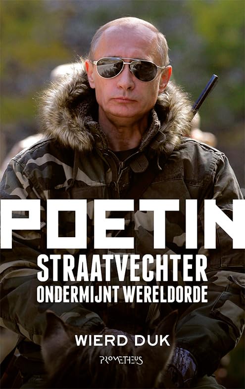 Poetin: straatvechter ondermijnt wereldorde book