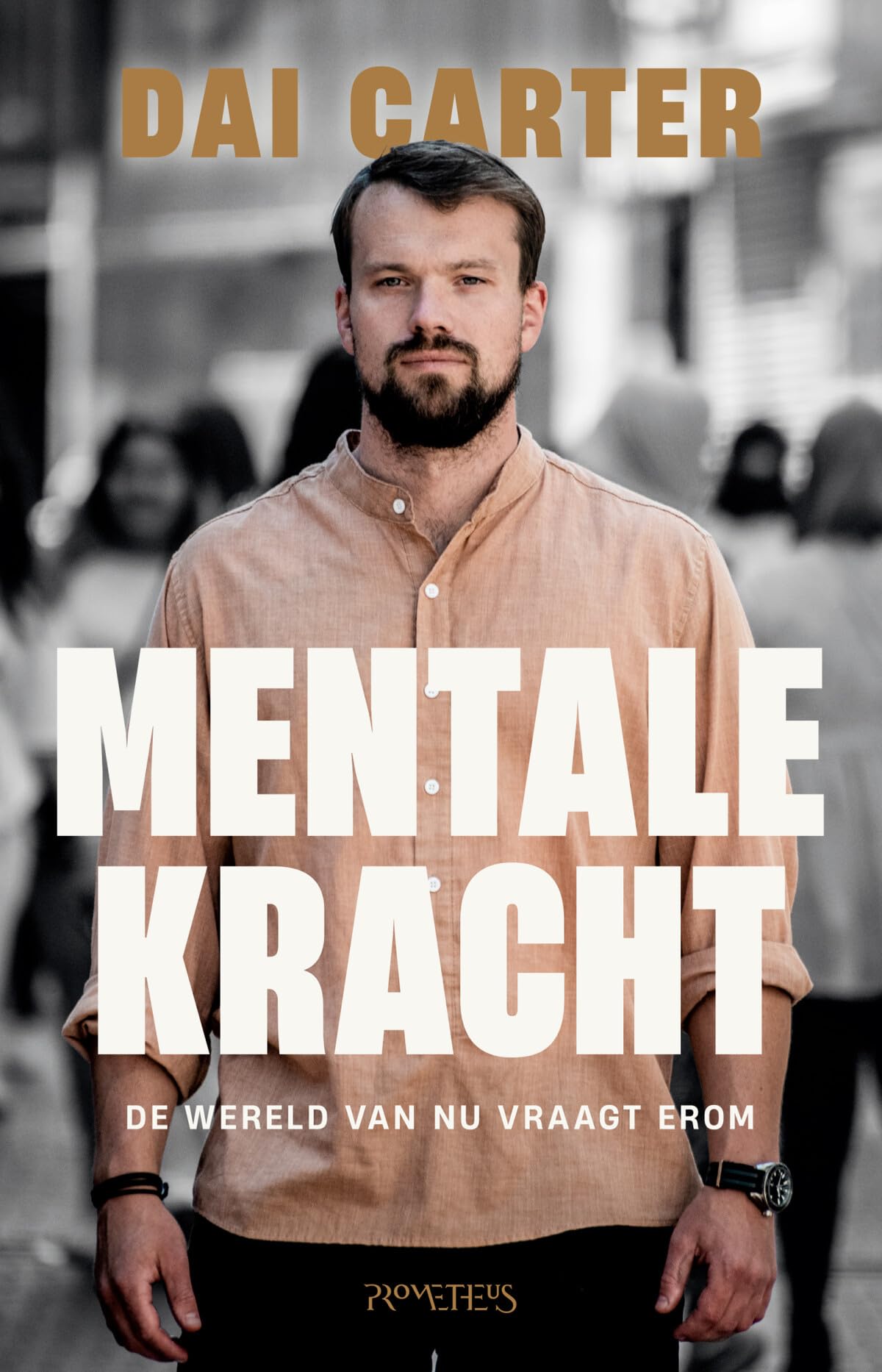 Mentale kracht: de wereld van nu vraagt erom Psychology