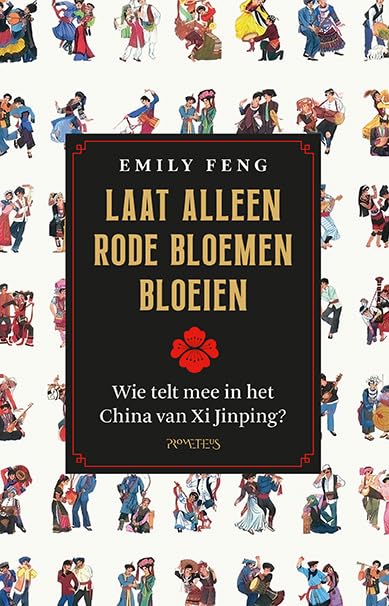 Laat alleen rode bloemen bloeien: Wie telt mee in het China van Xi Jinping? General education